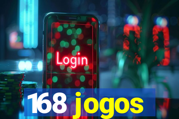 168 jogos